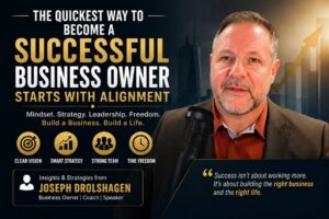 The Quickest Way to Become a Successful Business Owner Starts With Alignment