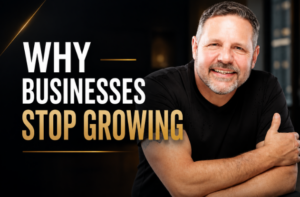 Why Businesses Stop Growing